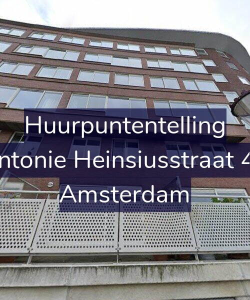Foto gevel Huurpuntentelling voor Antonie Heinsiusstraat 46, Amsterdam