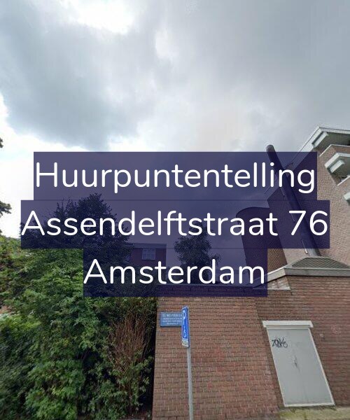 Foto gevel Huurpuntentelling voor Assendelftstraat 76, Amsterdam