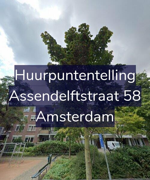 Foto gevel Huurpuntentelling voor Assendelftstraat 58, Amsterdam