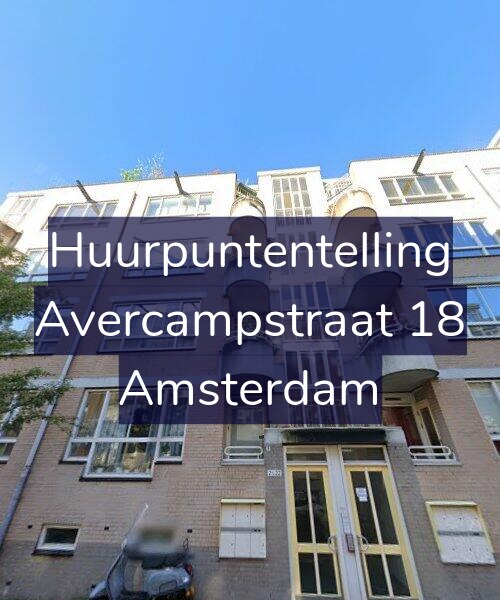 Foto gevel Huurpuntentelling voor Avercampstraat 18, Amsterdam
