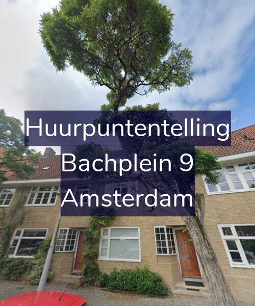 Foto gevel Huurpuntentelling voor Bachplein 9, Amsterdam