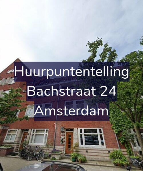 Foto gevel Huurpuntentelling voor Bachstraat 24, Amsterdam