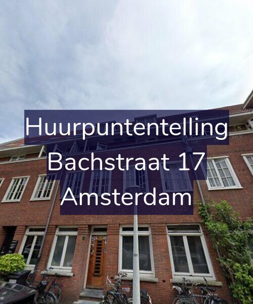 Foto gevel Huurpuntentelling voor Bachstraat 17, Amsterdam