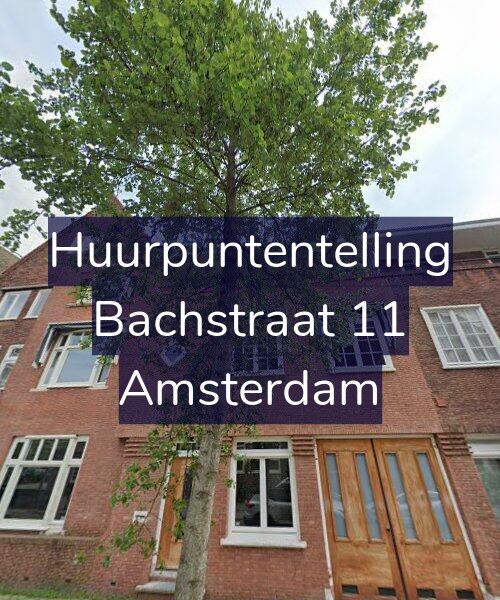 Foto gevel Huurpuntentelling voor Bachstraat 11, Amsterdam