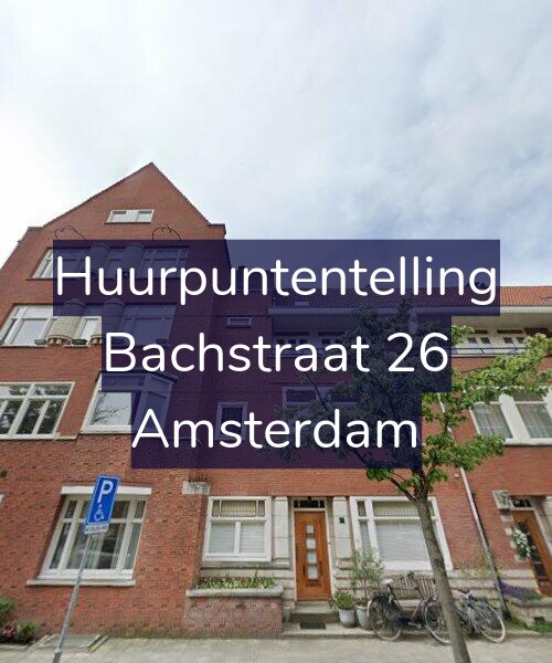 Foto gevel Huurpuntentelling voor Bachstraat 26, Amsterdam