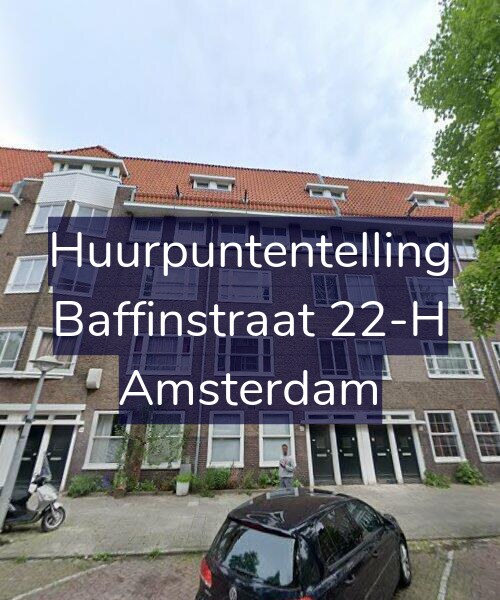 Foto gevel Huurpuntentelling voor Baffinstraat 22-H, Amsterdam