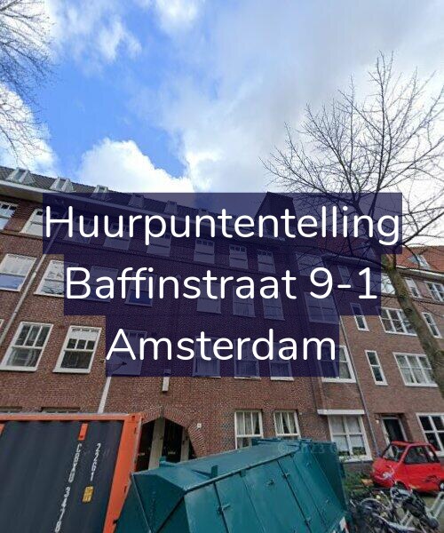 Foto gevel Huurpuntentelling voor Baffinstraat 9-1, Amsterdam