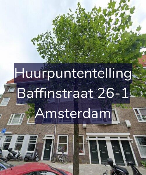 Foto gevel Huurpuntentelling voor Baffinstraat 26-1, Amsterdam