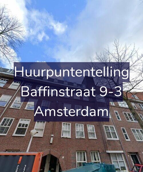 Foto gevel Huurpuntentelling voor Baffinstraat 9-3, Amsterdam