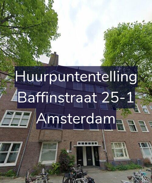 Foto gevel Huurpuntentelling voor Baffinstraat 25-1, Amsterdam
