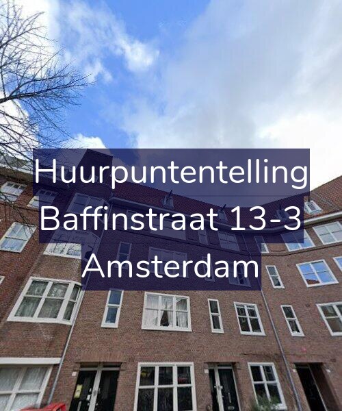 Foto gevel Huurpuntentelling voor Baffinstraat 13-3, Amsterdam