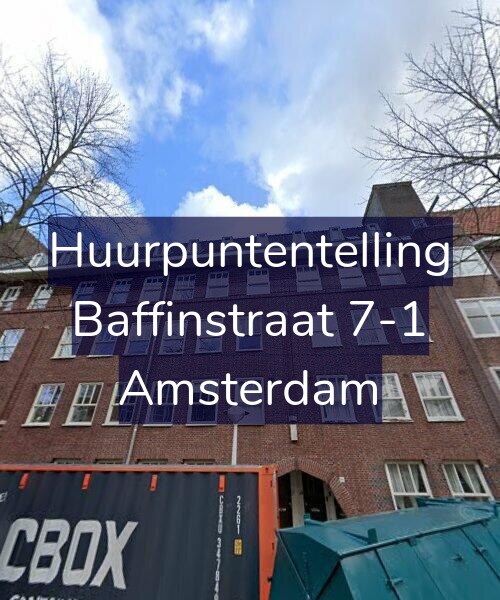 Foto gevel Huurpuntentelling voor Baffinstraat 7-1, Amsterdam