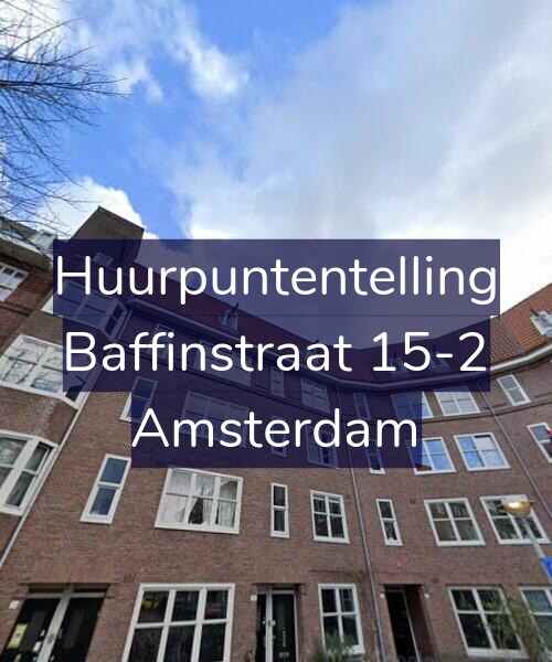 Foto gevel Huurpuntentelling voor Baffinstraat 15-2, Amsterdam