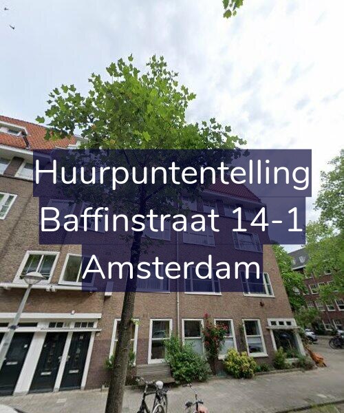 Foto gevel Huurpuntentelling voor Baffinstraat 14-1, Amsterdam