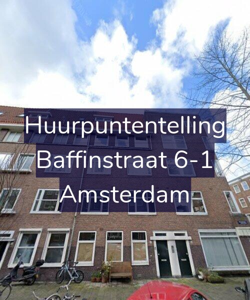 Foto gevel Huurpuntentelling voor Baffinstraat 6-1, Amsterdam