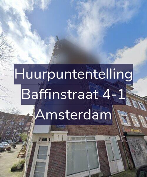 Foto gevel Huurpuntentelling voor Baffinstraat 4-1, Amsterdam