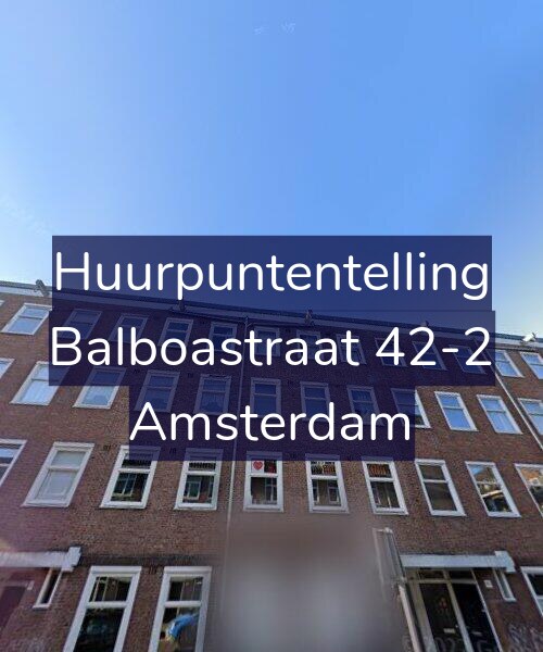 Foto gevel Huurpuntentelling voor Balboastraat 42-2, Amsterdam
