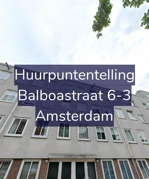 Foto gevel Huurpuntentelling voor Balboastraat 6-3, Amsterdam