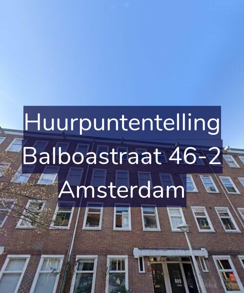 Foto gevel Huurpuntentelling voor Balboastraat 46-2, Amsterdam