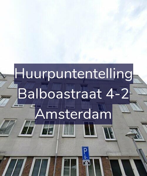 Foto gevel Huurpuntentelling voor Balboastraat 4-2, Amsterdam