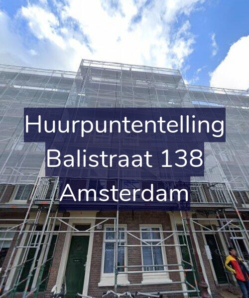 Foto gevel Huurpuntentelling voor Balistraat 138, Amsterdam