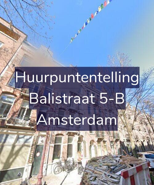 Foto gevel Huurpuntentelling voor Balistraat 5-B, Amsterdam