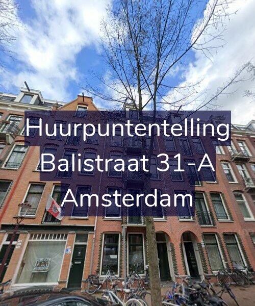 Foto gevel Huurpuntentelling voor Balistraat 31-A, Amsterdam