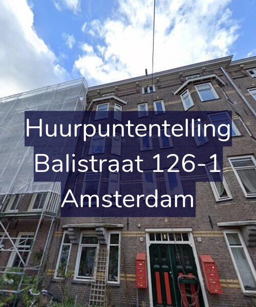 Foto gevel Huurpuntentelling voor Balistraat 126-1, Amsterdam