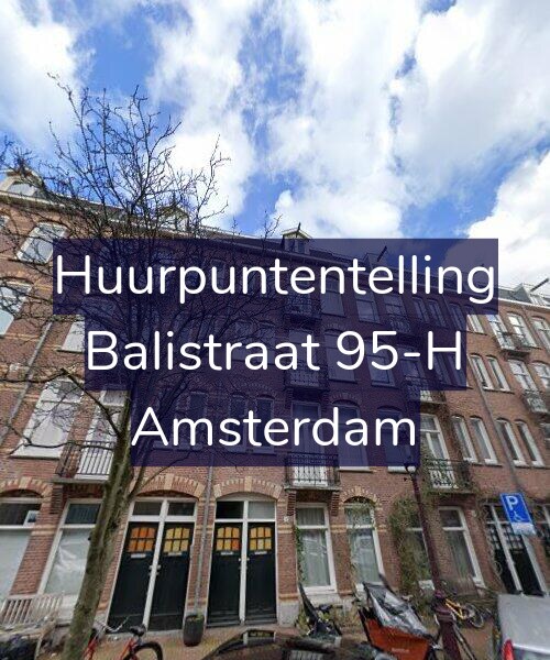 Foto gevel Huurpuntentelling voor Balistraat 95-H, Amsterdam