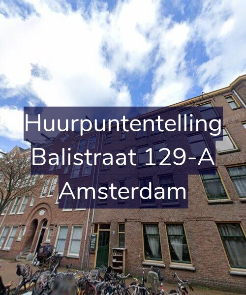 Foto gevel Huurpuntentelling voor Balistraat 129-A, Amsterdam