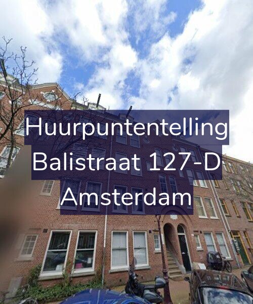 Foto gevel Huurpuntentelling voor Balistraat 127-D, Amsterdam