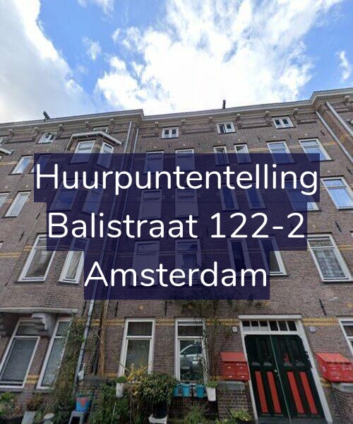 Foto gevel Huurpuntentelling voor Balistraat 122-2, Amsterdam