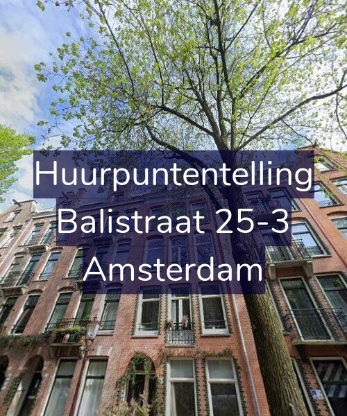 Foto gevel Huurpuntentelling voor Balistraat 25-3, Amsterdam