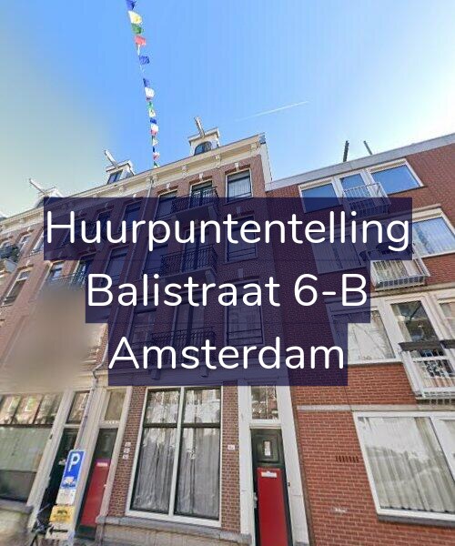Foto gevel Huurpuntentelling voor Balistraat 6-B, Amsterdam
