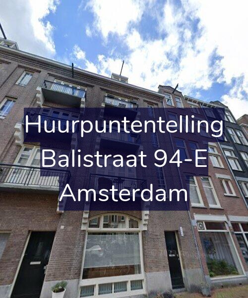 Foto gevel Huurpuntentelling voor Balistraat 94-E, Amsterdam