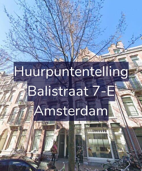 Foto gevel Huurpuntentelling voor Balistraat 7-E, Amsterdam