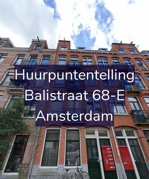 Foto gevel Huurpuntentelling voor Balistraat 68-E, Amsterdam