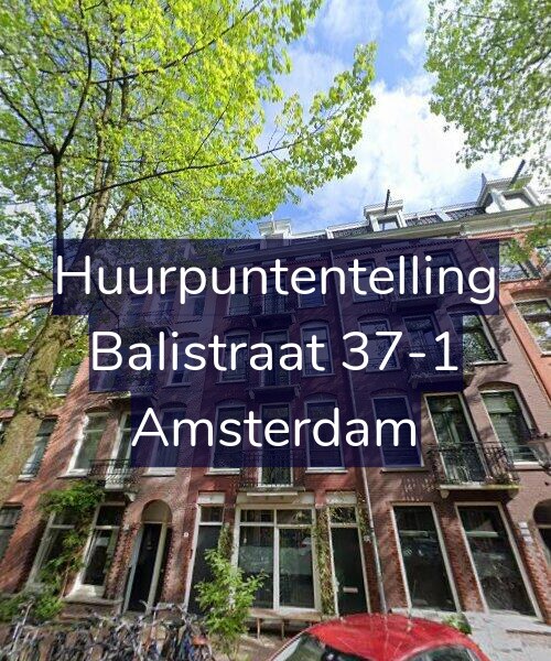Foto gevel Huurpuntentelling voor Balistraat 37-1, Amsterdam