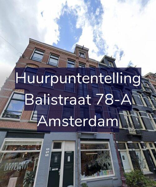 Foto gevel Huurpuntentelling voor Balistraat 78-A, Amsterdam