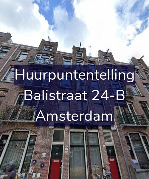 Foto gevel Huurpuntentelling voor Balistraat 24-B, Amsterdam