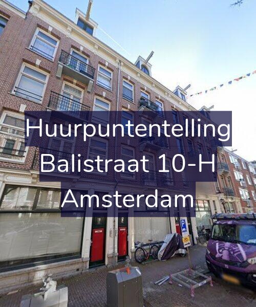 Foto gevel Huurpuntentelling voor Balistraat 10-H, Amsterdam