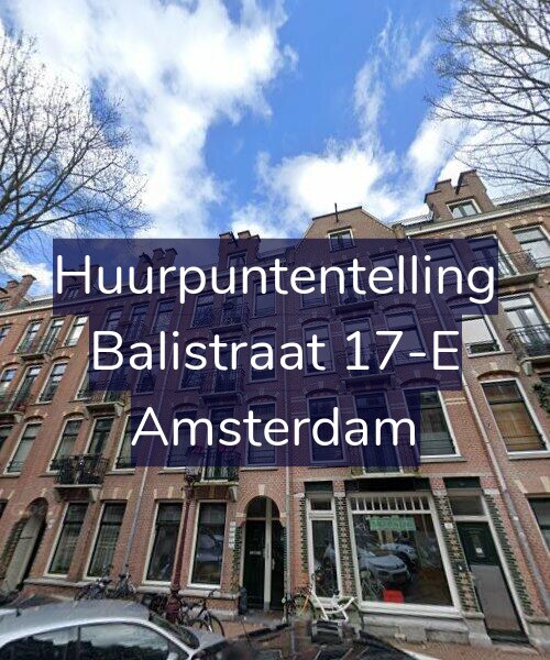 Foto gevel Huurpuntentelling voor Balistraat 17-E, Amsterdam
