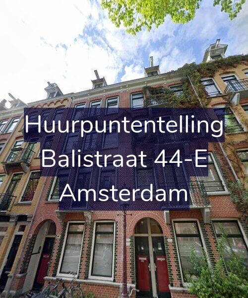 Foto gevel Huurpuntentelling voor Balistraat 44-E, Amsterdam