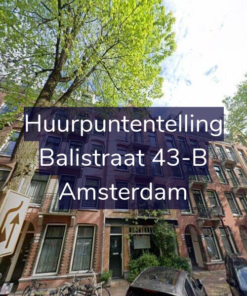 Foto gevel Huurpuntentelling voor Balistraat 43-B, Amsterdam
