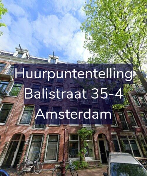 Foto gevel Huurpuntentelling voor Balistraat 35-4, Amsterdam
