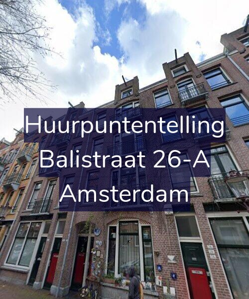 Foto gevel Huurpuntentelling voor Balistraat 26-A, Amsterdam