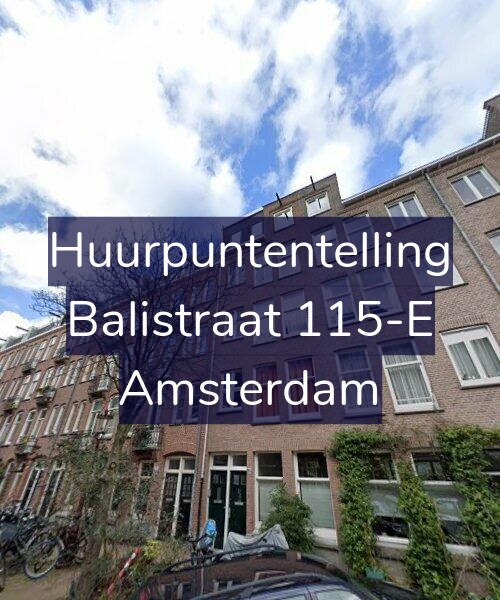 Foto gevel Huurpuntentelling voor Balistraat 115-E, Amsterdam