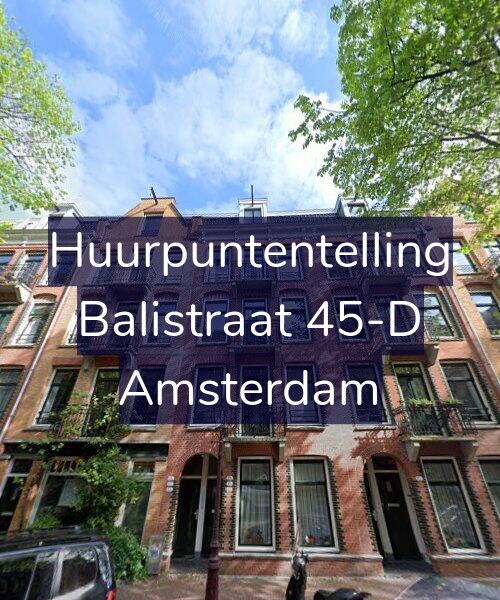 Foto gevel Huurpuntentelling voor Balistraat 45-D, Amsterdam