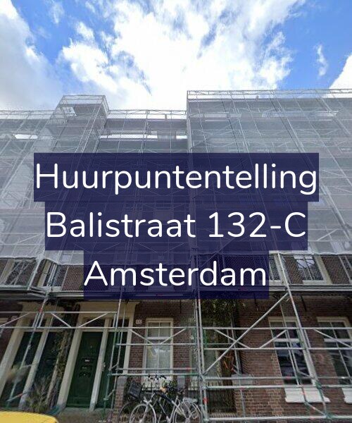 Foto gevel Huurpuntentelling voor Balistraat 132-C, Amsterdam
