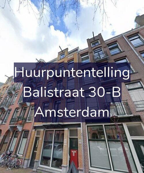 Foto gevel Huurpuntentelling voor Balistraat 30-B, Amsterdam